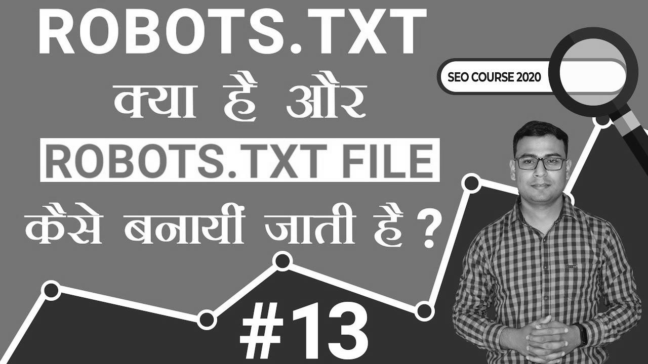 What’s Robots.txt & How to Create Robots.txt File?  |  search engine marketing tutorial