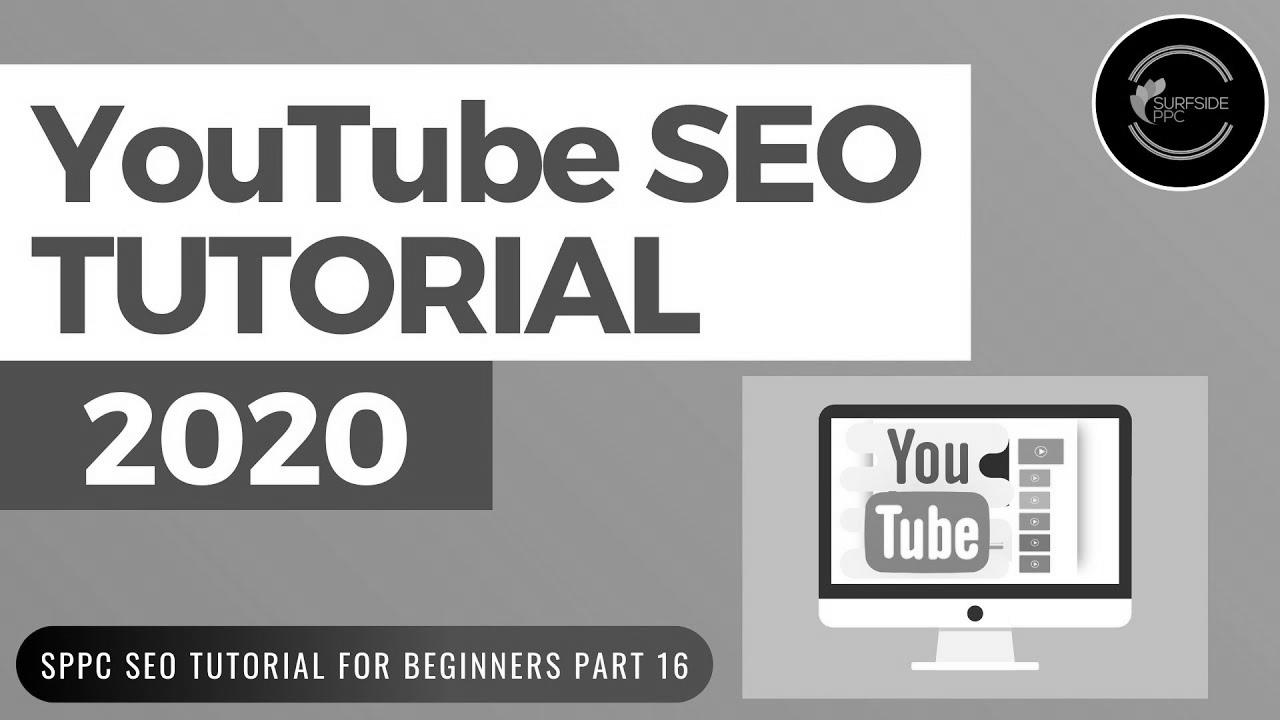 YouTube website positioning Tutorial 2020 – Rank Higher on YouTube and Improve YouTube Views