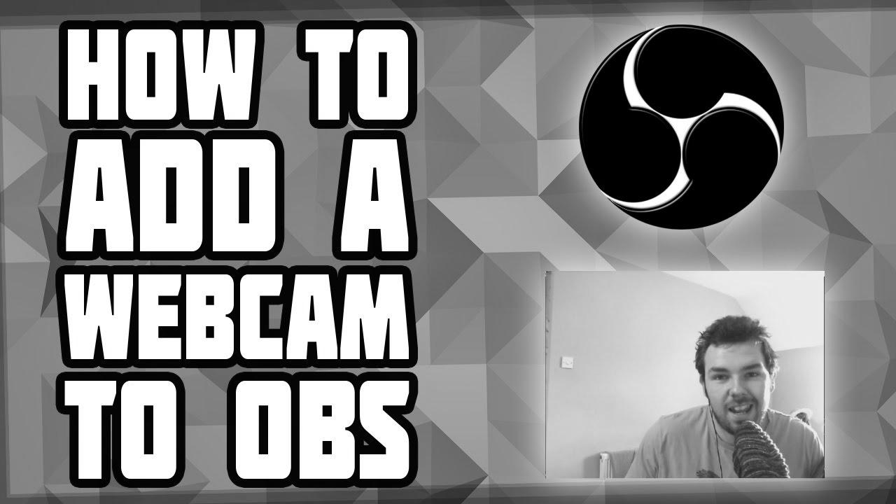  Add a Webcam to OBS!