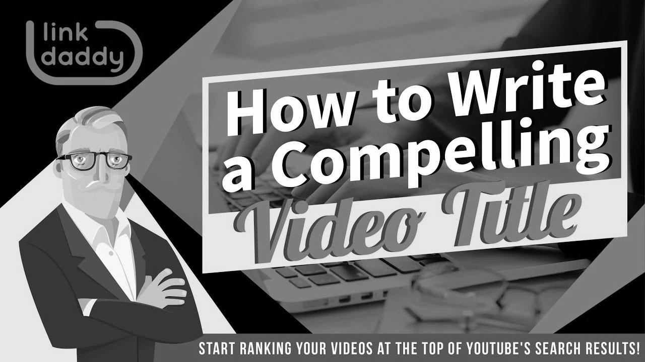 Video website positioning – The way to Write a Compelling Video Title