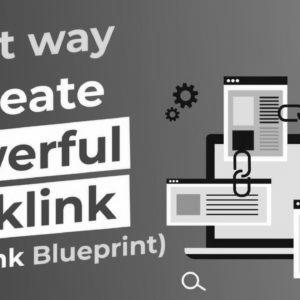 The Proper Option to Create Powerful Backlink (Backlink Blueprint) Hindi – search engine optimization Tutorial in Hindi