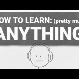 How you can Learn: Fairly A lot Anything