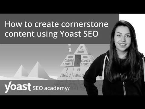 Methods to create cornerstone content material using Yoast SEO |  search engine marketing for novices