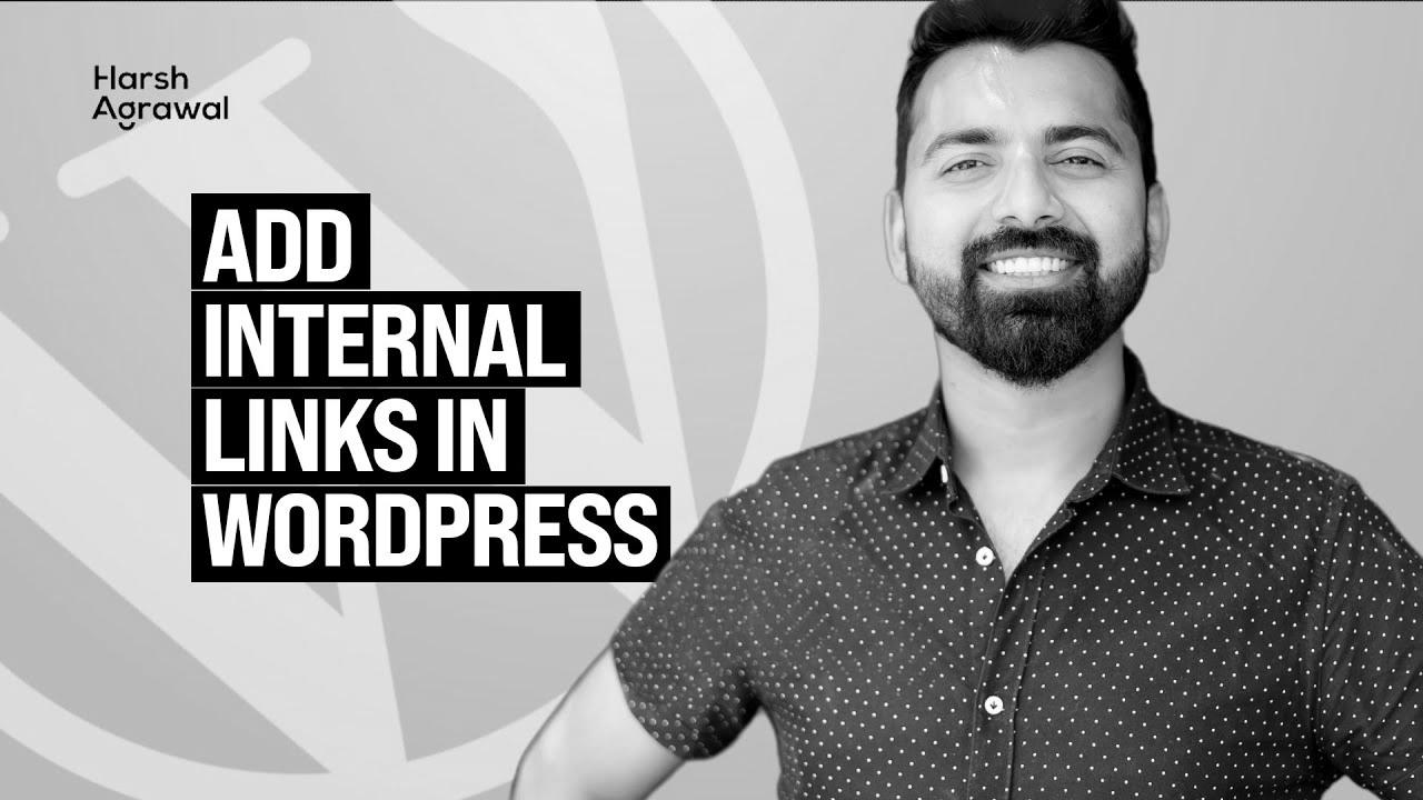 How To Add Inside links in WordPress like a Ninja – search engine marketing Strategy