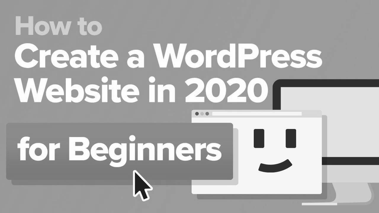 How To Create A WordPress Website [2020] For Newcomers + search engine marketing!