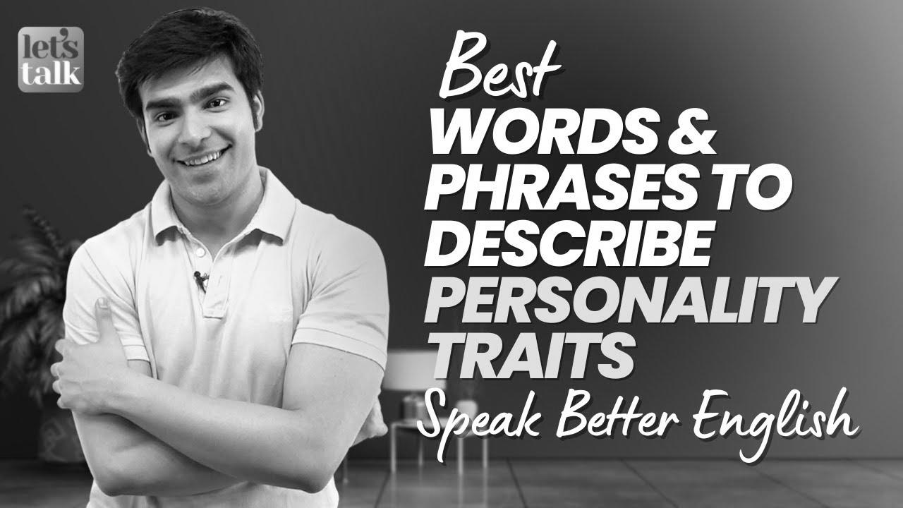 Greatest English Phrases & Phrases To Describe Persona Traits |  Learn Advanced English |  hridhaan