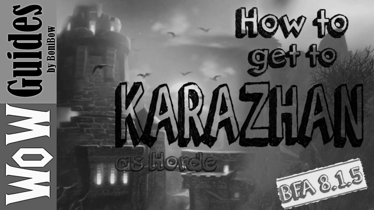 How you can get to Karazhan (Learn the txt below the video for Shadowlands)